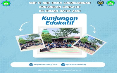 Program Unggulan Kunjungan Edukasi SMPIT Nur Riska Lubuklinggau